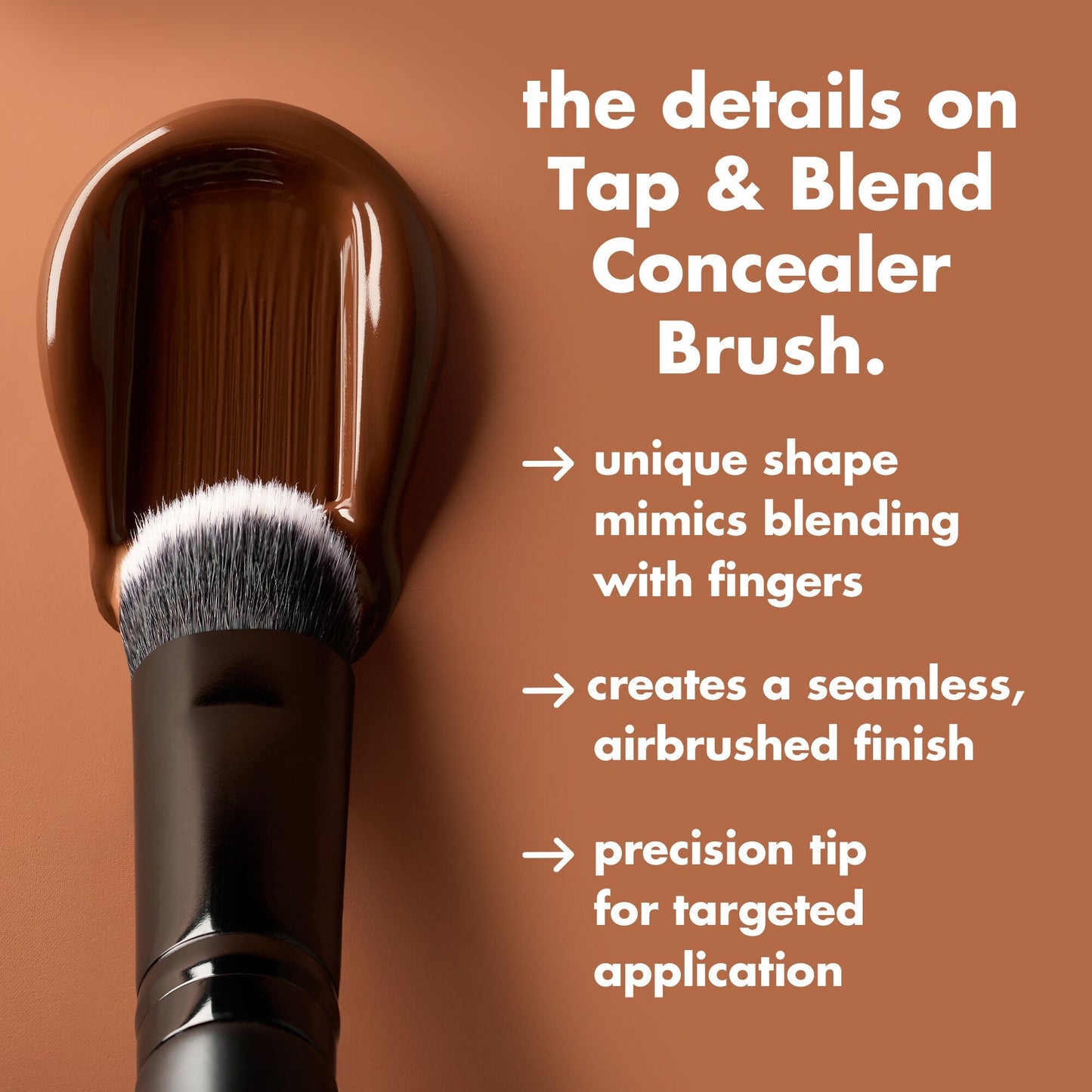 tap-and-blend-concealer-brush-o7 0226_EDU_TapBlendConcealerBrush_Details.jpg