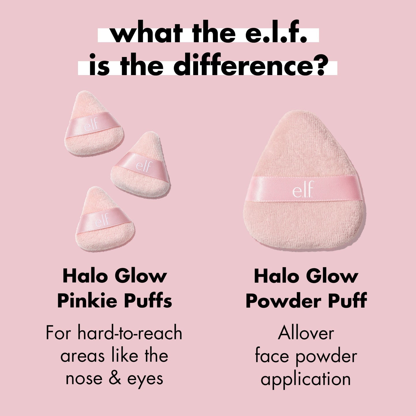 halo-glow-pinkie-puffs-l8 0324_PDP_PINKIE_PUFF_DIFFERENCE.jpg