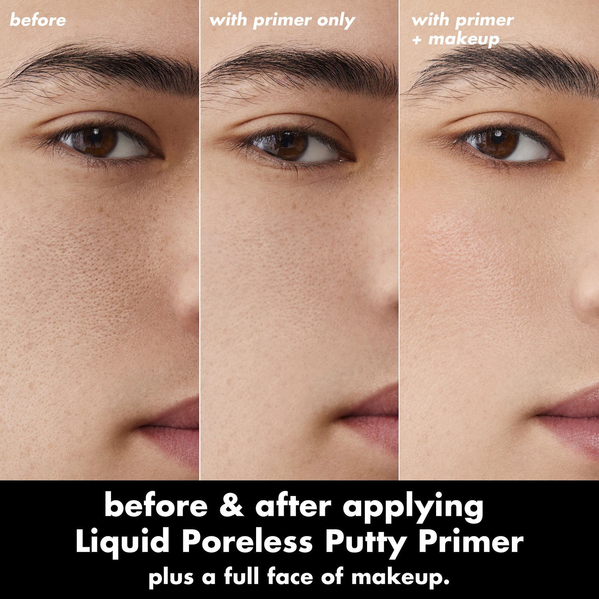 liquid-poreless-putty-primer-h7 0326_EDU_LiquidPorelessPuttyPrimer_BA_TRIPTYCH_Patrick.jpg
