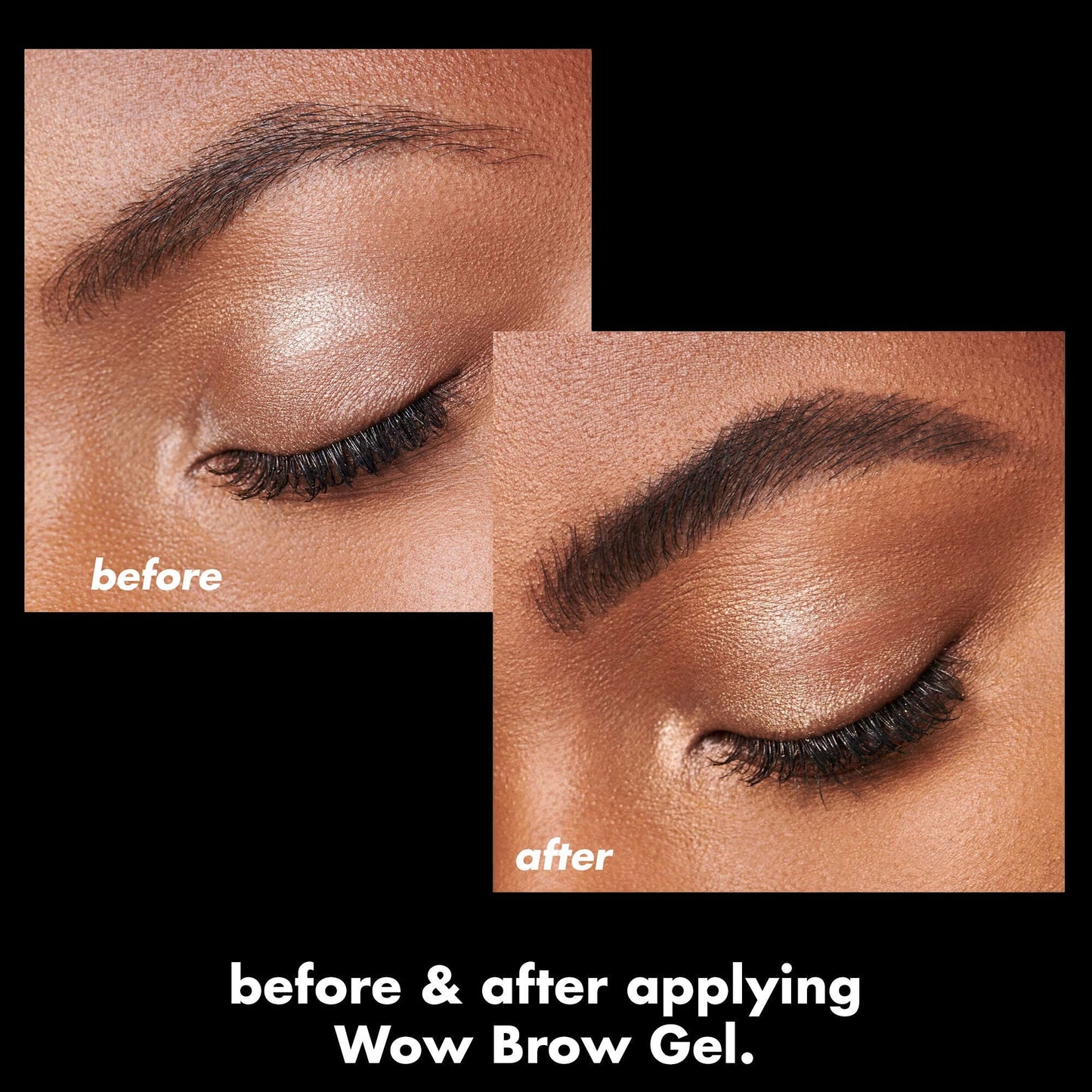 wow-brow-gel-z5 0326_EDU_WowBrowGel_BA_4c8d01a5-a57e-49b1-b700-6633dd9cc1f3.jpg